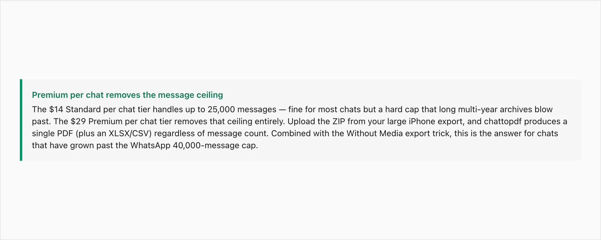 Callout — chattopdf $29 Premium per chat tier removes the 25k-message ceiling, right for long chats past WhatsApp's 40k cap